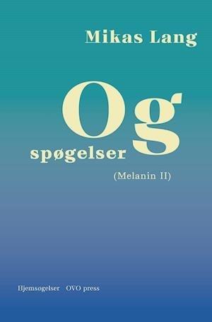 Cover for Mikas Lang · Og spøgelser (Sewn Spine Book) [1º edição] (2021)