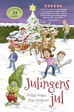 Cover for Mikkel Gudsøe &amp; Naja Lundgreen · Julingens jul (Hardcover Book) [1th edição] (2021)