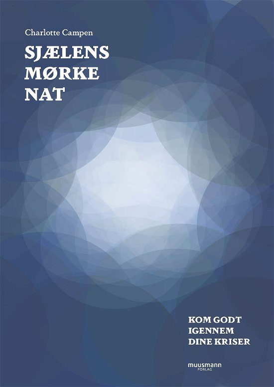 Cover for Charlotte Campen · Sjælens mørke nat (Sewn Spine Book) [1st edition] (2023)