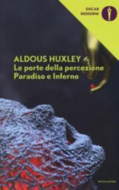 Cover for Aldous Huxley · Le Porte Della Percezione-Paradiso E Inferno (Book) (2017)