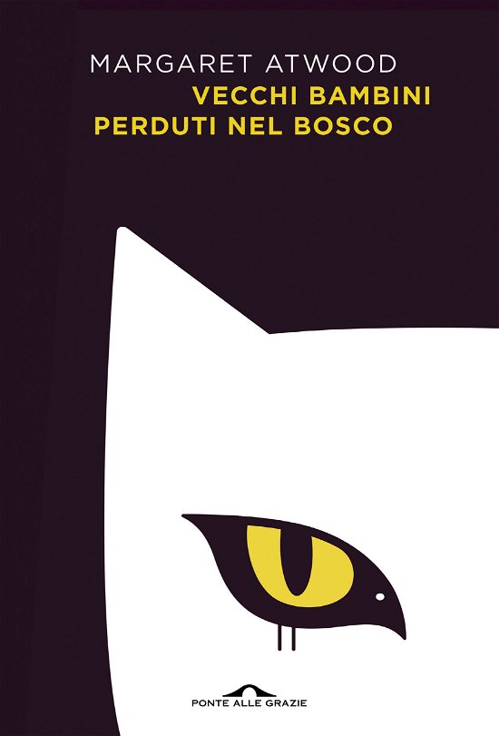 Cover for Margaret Atwood · Vecchi Bambini Perduti Nel Bosco (Bog)