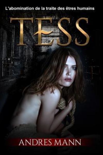 Cover for Andres Mann · Tess (Paperback Bog) (2018)