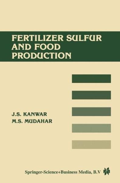 Mohinder Mudahar · Fertilizer sulfur and food production (Paperback Book) [1986 edition] (1901)