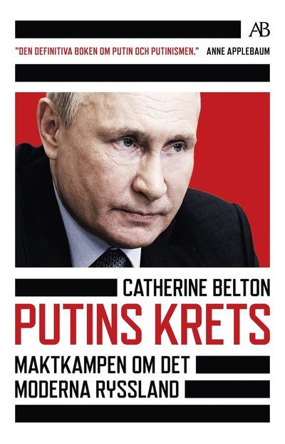 Cover for Catherine Belton · Putins krets : maktkamp om det moderna Ryssland (N/A) (2022)