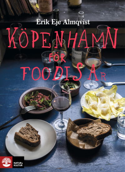 Cover for Erik Eje Almqvist · Köpenhamn för foodisar (Paperback Book) (2025)