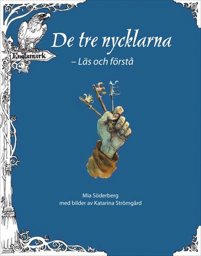 Cover for Mia Söderberg · Englamark/De tre nycklarna-Läs och förstå (Paperback Book) (2009)