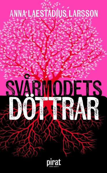 Cover for Anna Laestadius Larsson · Svårmodets döttrar (Pocketbok) (2021)