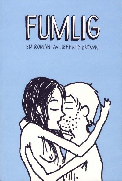 Cover for Jeffrey Brown · Fumlig (Bog) (2009)