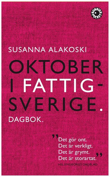 Cover for Susanna Alakoski · Oktober i Fattigsverige : dagbok (Paperback Book) (2013)