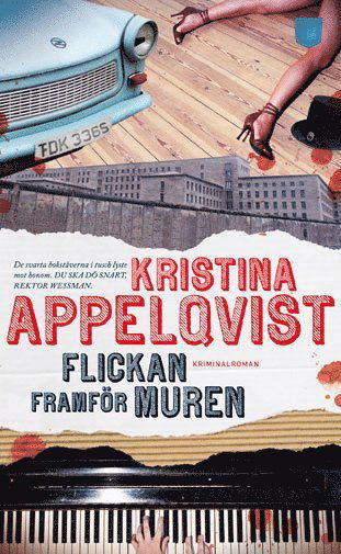 Cover for Kristina Appelqvist · Flickan framför muren (Paperback Book) (2015)