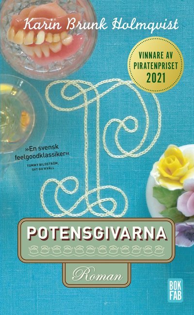 Cover for Karin Brunk Holmqvist · Potensgivarna (Paperback Book) (2022)