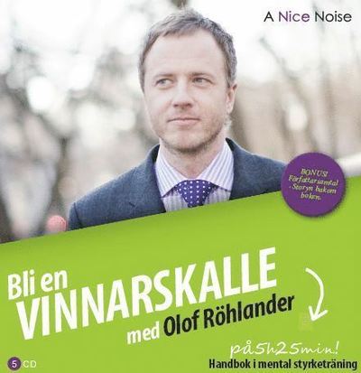 Cover for Olof Röhlander · Bli en vinnarskalle : handbok i mental träning (Audiobook (CD)) (2012)