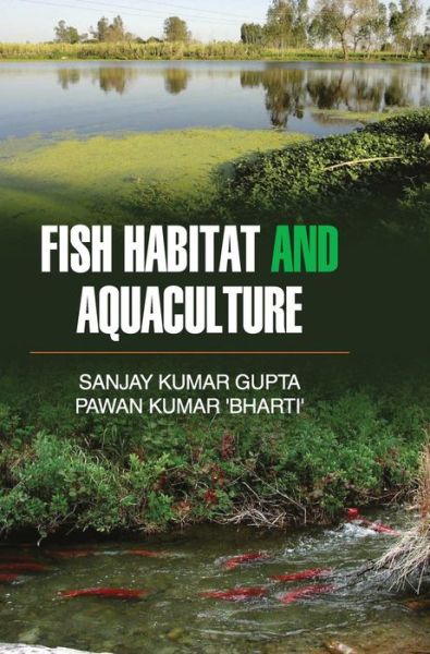 Cover for Sanjay Kumar Gupta · Fish Habitat and Aquaculture (Inbunden Bok) (2011)