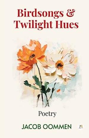 Cover for Jacob Oommen · Birdsongs and Twilight Hues (Paperback Bog) (2024)
