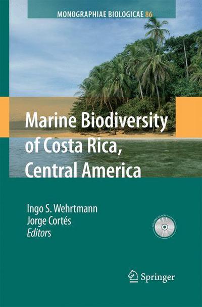 Ingo S Wehrtmann · Marine Biodiversity of Costa Rica, Central America - Monographiae Biologicae (Pocketbok) [2009 edition] (2014)