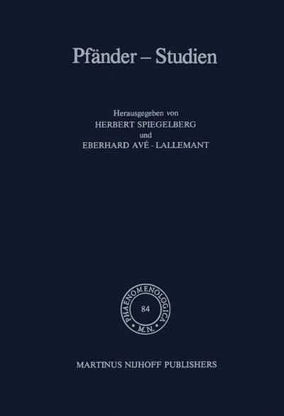 E Spiegelberg · Pfander-Studien - Phaenomenologica (Paperback Book) [Softcover reprint of the original 1st ed. 1982 edition] (2011)