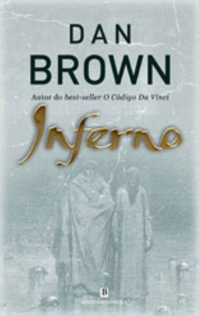 Cover for Dan Brown · Inferno (Portuguese) (Hardcover bog) (2013)