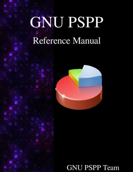 Cover for Gnuu Pspp Team · GNU PSPP Reference Manual (Pocketbok) (2015)