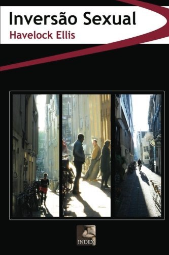 Cover for Havelock Ellis · Inversao Sexual: (Edicao Integral) (Portuguese Edition) (Paperback Book) [Portuguese, 1 edition] (2013)