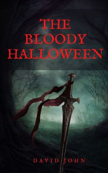 Cover for David John · The Bloody Halloween (Paperback Book) (2021)