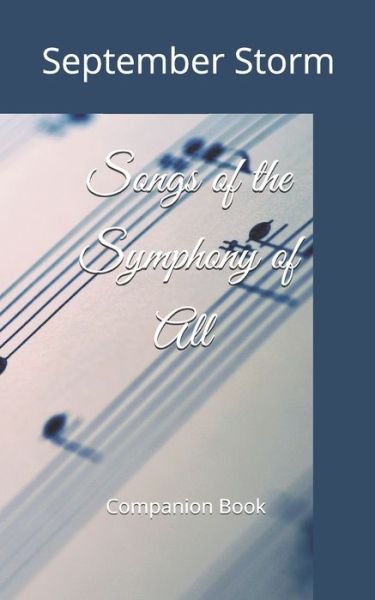 Cover for September Storm · Songs of the Symphony of All: Companion Book for the Symphony of All Trilogy (Paperback Book) (2021)