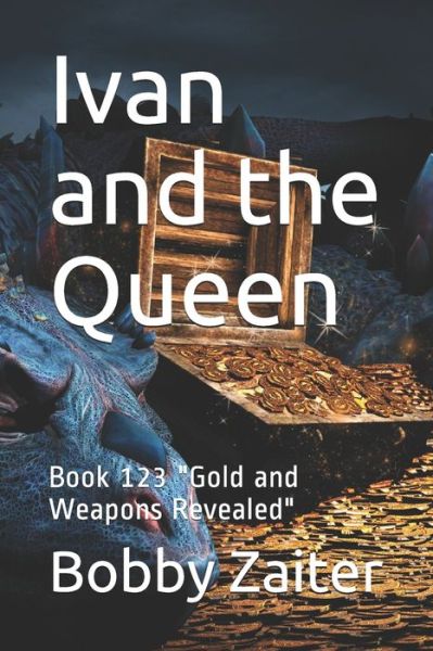 Ivan and the Queen - Bobby Zaiter - Books - Independently Published - 9798653741449 - June 13, 2020