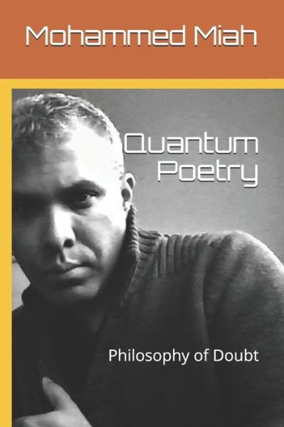 Mohammed Miah · Quantum Poetry (Pocketbok) (2020)