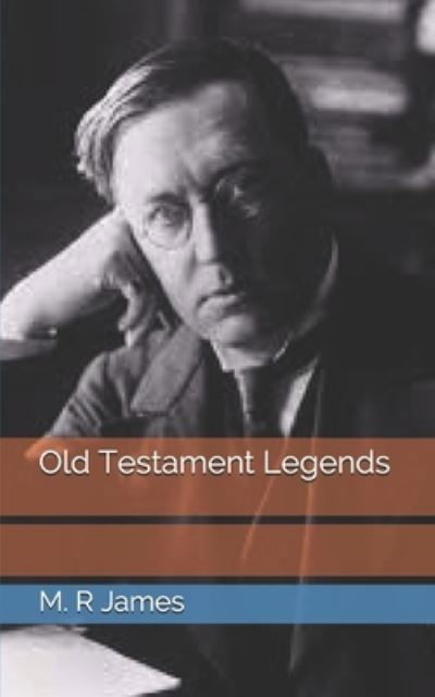 Cover for M R James · Old Testament Legends (Paperback Book) (2021)
