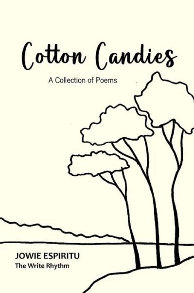 Cover for Jowie Espiritu · Cotton Candies: A Collection of Poems (Taschenbuch) (2022)