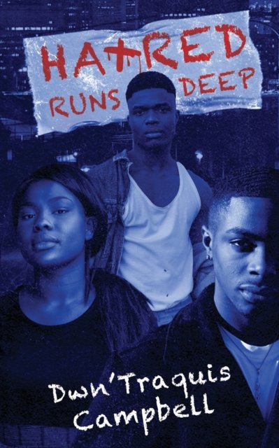 Cover for Dwn'traquis Campbell · Hatred Runs Deep (Paperback Book) (2022)