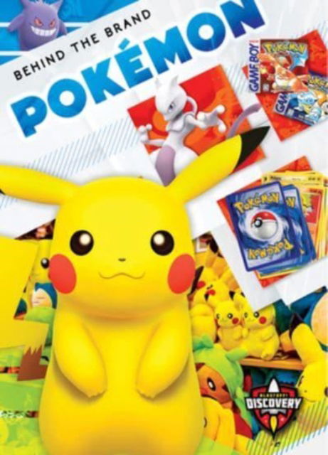 Cover for Betsy Rathburn · Pokemon - Behind the Brand (Hardcover Book) (2024)