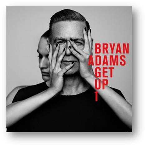 Get Up - Bryan Adams - Musiikki -  - 0602547481450 - perjantai 16. lokakuuta 2015