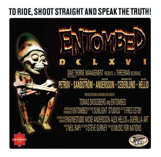 To Ride, Shoot Straight and Speak the Truth (Deluxe Hardbook Cover) - Entombed - Music - THREEMAN RECORDINGS - 0827565060450 - August 3, 2018