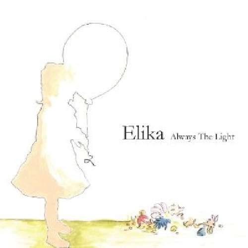 Cover for Elika · Always The Light (CD) (2012)