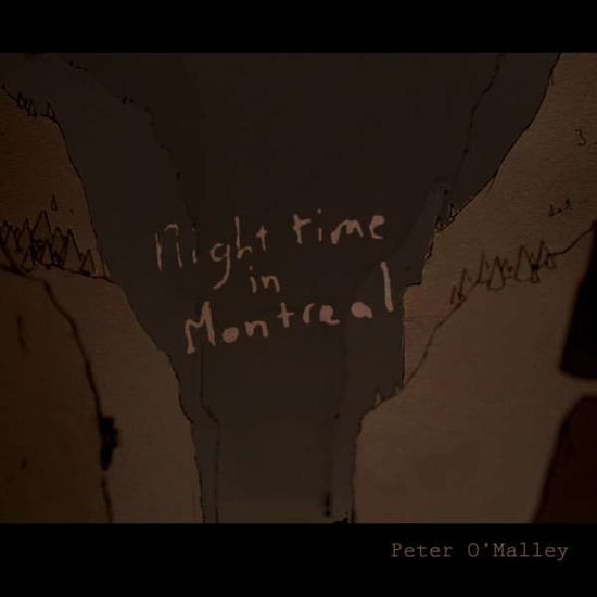 Cover for Peter O'malley · Night Time in Montreal (CD) (2014)