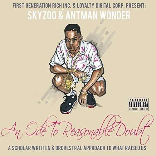 An Ode to Reasonable Doubt - Skyzoo - Music - LOYALTY - 0888174933450 - August 12, 2014