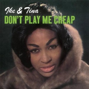 Cover for Turner,ike &amp; Tina · Don't Play Me Cheap (LP) (2015)