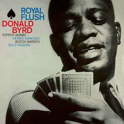 Royal Flush - Donald Byrd - Muziek - L.M.L.R. - 3700477836450 - 20 oktober 2023