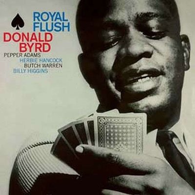 Cover for Donald Byrd · Royal Flush (LP) [Reissue edition] (2023)