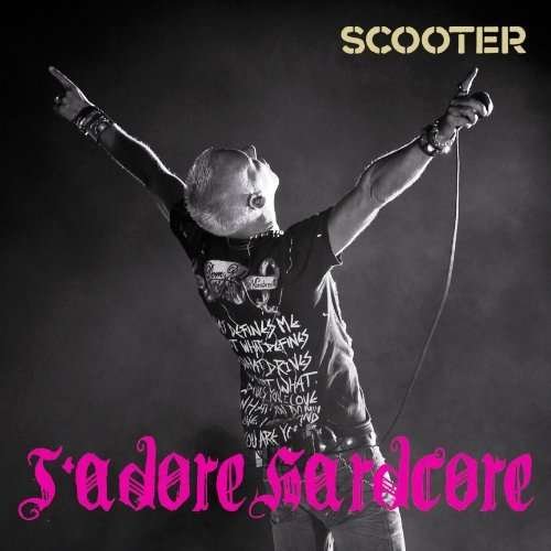 J'adore Hardcore (Maxi) - Scooter - Musiikki - SHEFFIELD LAB - 4250117612450 - tiistai 18. elokuuta 2009