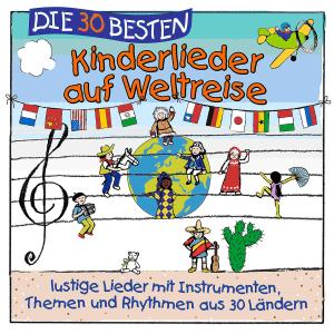 Cover for Simone Sommerland,karsten Glück &amp; Die Kita-frösche · Die 30 Besten Kinderlieder Auf Weltreise (CD) (2012)