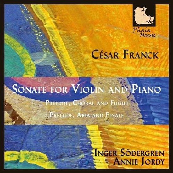 Cover for Franck / Sodergren / Jordy · Sonate for Vln &amp; Pno (CD) (2014)