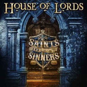 Cover for House of Lords · Saints And Sinners (CD) [Japan Import edition] (2022)