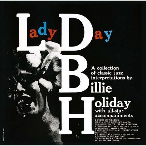Lady Day - Billie Holiday - Musik - SONY MUSIC - 4547366211450 - 25. marts 2014