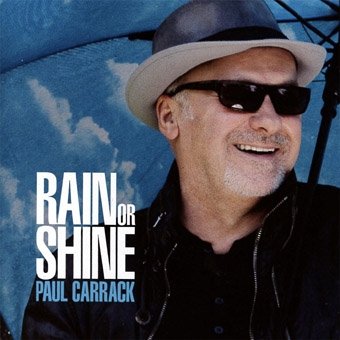 Cover for Paul Carrack · Rain or Shine (CD) [Japan Import edition] (2014)