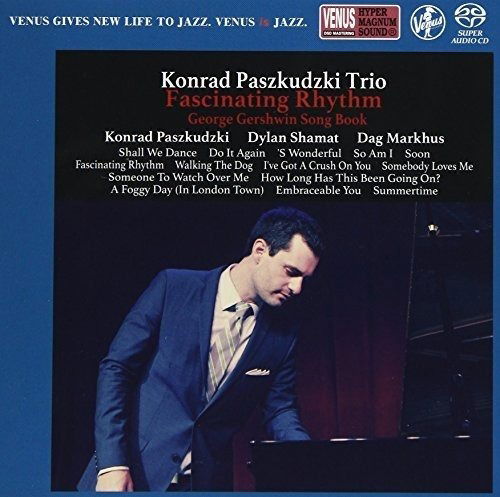 Fascinating Rhythm - Konrad -Trio- Paszkudzki - Music - VENUS - 4580051150450 - July 30, 2021