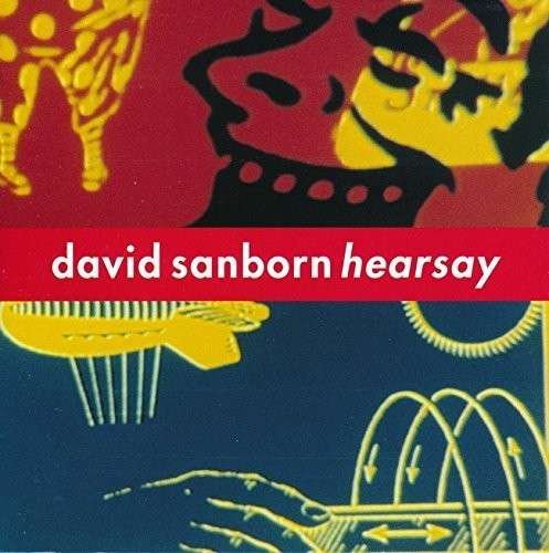 Cover for David Sanborn · Hearsay + 1 (CD) [Limited edition] (2015)