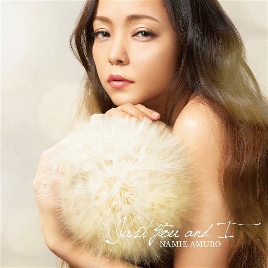 Cover for Namie Amuro · Just You and I (CD) [Japan Import edition] (2017)