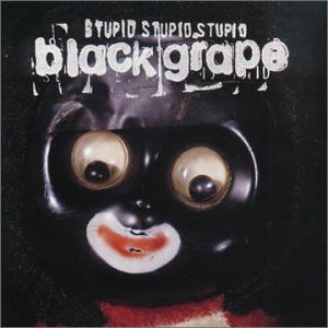 Cover for Black Grape · Stupid Stupid Stupio +1 (CD) (1999)