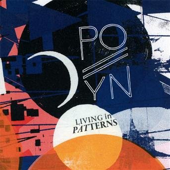 Cover for Pollyn · Living in Patterns (CD) (2020)